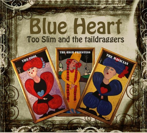 Too Slim And The Taildraggers - Blue Heart (CD, Album) (Near Mint (NM or M-))