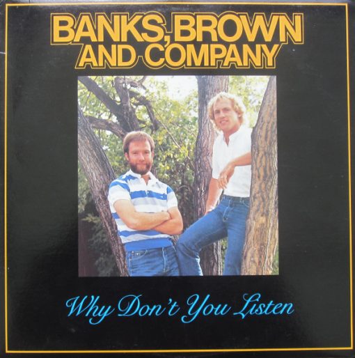 Banks, Brown And Company - Why Don't You Listen (LP) (Very Good Plus (VG+))