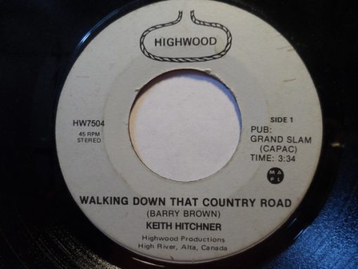 Keith Hitchner - Walking Down That County Road (7", Single) (Very Good Plus (VG+))