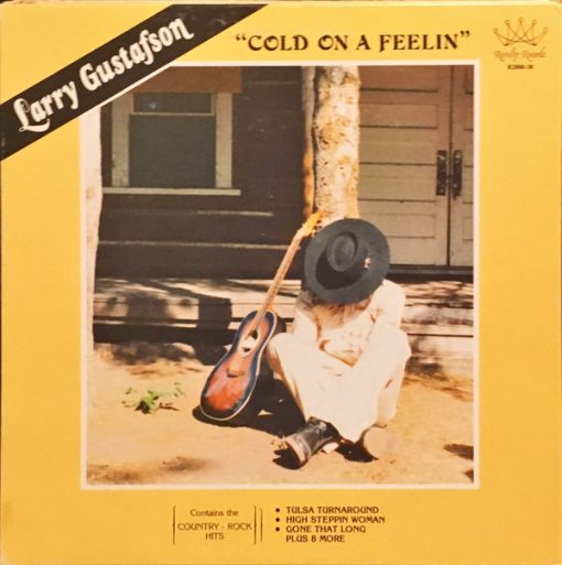 Larry Gustafson - Cold On A Feelin (LP, Album) (Mint (M))