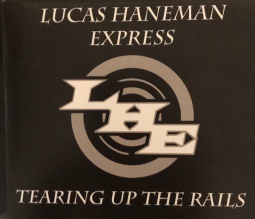 Lucas Haneman Express - Tearing Up The Rails (CD, Album) (Mint (M))