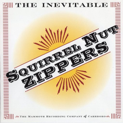 Squirrel Nut Zippers - The Inevitable (CD, Album) (Near Mint (NM or M-))