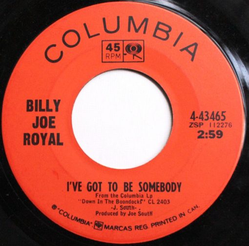 Billy Joe Royal - I've Got To Be Somebody / You Make Me Feel Like A Man (7") (Very Good Plus (VG+))