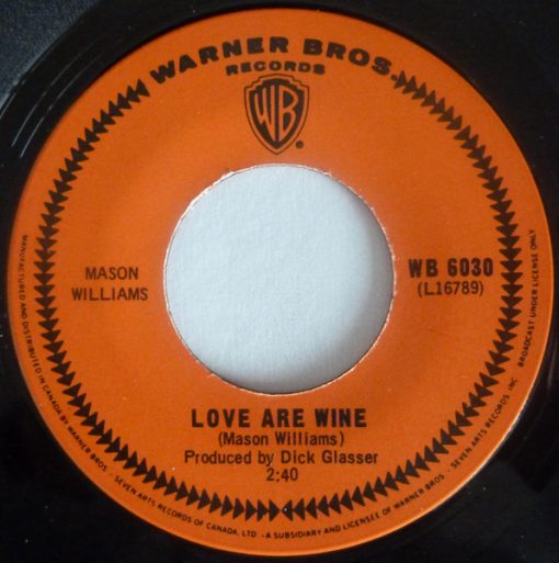 Mason Williams - Love Are Wine (7", Single) (Near Mint (NM or M-))