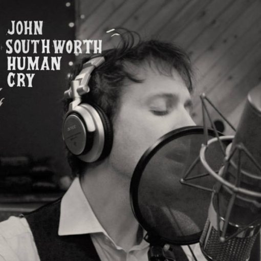 John Southworth - Human Cry (CD, Album, Dig) (Mint (M))