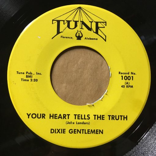 The Dixie Gentlemen - Your Heart Tells The Truth (7") (Very Good (VG))