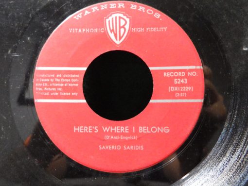 Saverio Saridis - Here's Where I Belong / Love Is The Sweetest Thing (7", Single) (Very Good Plus (VG+))