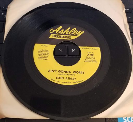 Leon Ashley - Ain't Gonna Worry (7") (Very Good Plus (VG+))