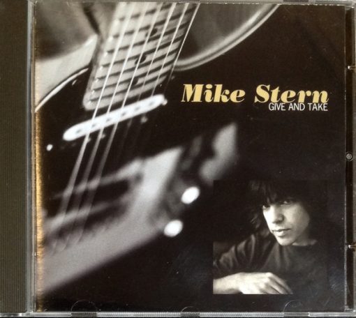 Mike Stern - Give And Take (CD, Album) (Near Mint (NM or M-))