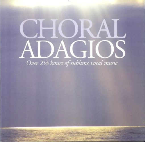 Various - Choral Adagios (2xCD, Comp) (Very Good Plus (VG+))