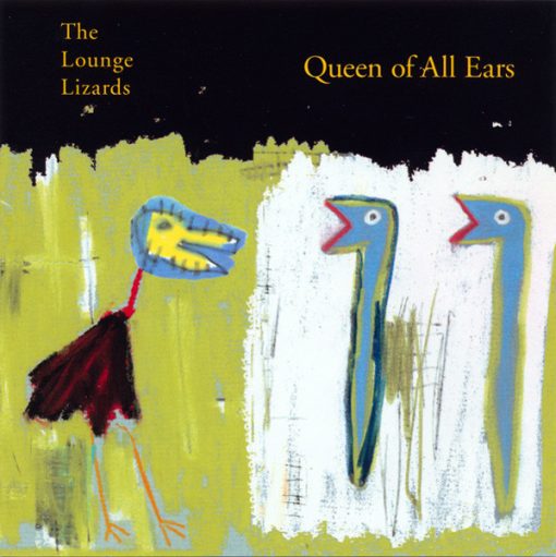 Lounge Lizards - Queen Of All Ears (CD, Album, All) (Near Mint (NM or M-))