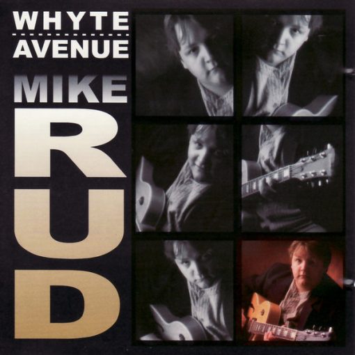 Mike Rud (3) - Whyte Avenue (CD, Album) (Mint (M))