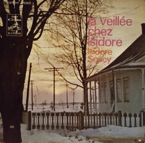 Isidore Soucy Et Son Ensemble - La Veillée Chez Isidore (LP, Album) (Mint (M))