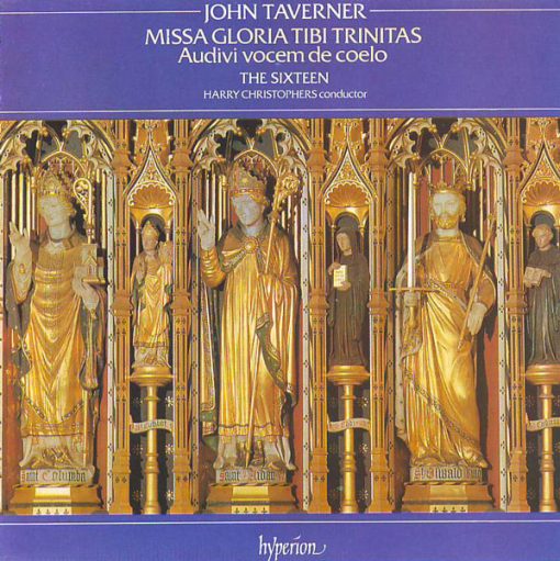 John Taverner - The Sixteen, Harry Christophers - Missa Gloria Tibi Trinitas - Audivi Vocem De Coelo (CD, Album) (Near Mint (NM or M-))