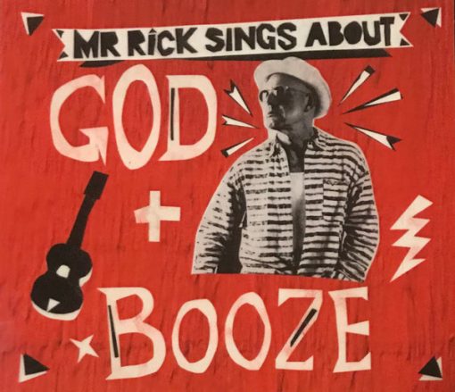 Mr. Rick (3) - Mr. Rick Sings About God + Booze (CD, Album) (Mint (M))