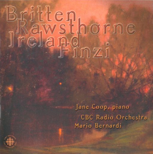 Benjamin Britten, Alan Rawsthorne, John Ireland, Gerald Finzi - Jane Coop, CBC Vancouver Orchestra, Mario Bernardi (2) - English Piano Concerti • Concertos Anglais Pour Piano (CD, Album) (Near Mint (NM or M-))