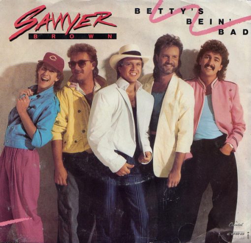 Sawyer Brown - Betty's Bein' Bad (7", Single) (Near Mint (NM or M-))