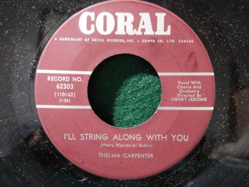 Thelma Carpenter - I'll String Along With You / Don't Worry Bout Me (7", Single) (Very Good Plus (VG+))