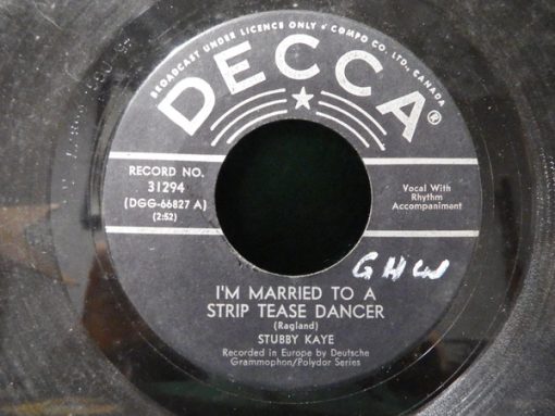 Stubby Kaye - I'm Married To A Striptease Dancer (7", Single, Promo) (Very Good Plus (VG+))