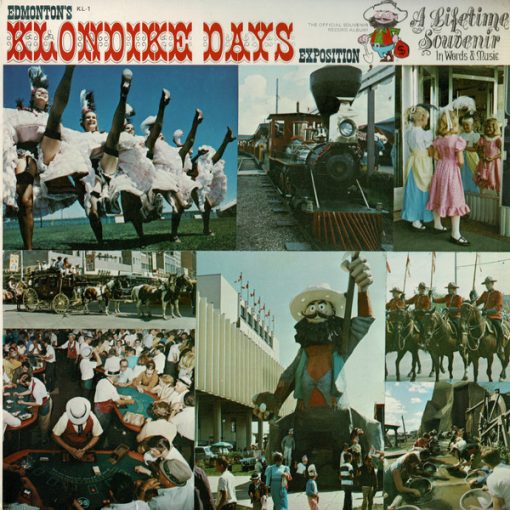 No Artist - Edmonton's Klondike Days Exposition - A Lifetime Souvenir In Words & Music (LP) (Mint (M))