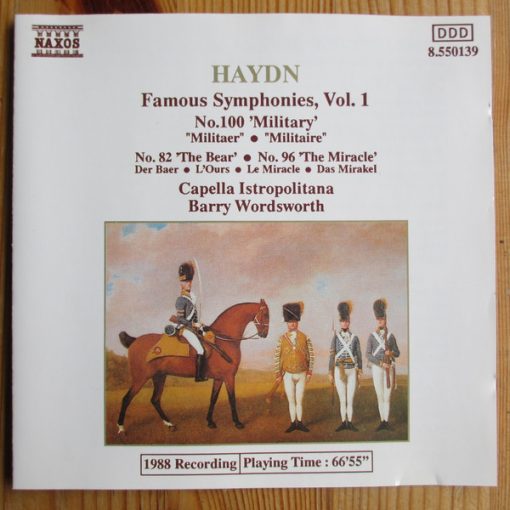 Joseph Haydn, Capella Istropolitana, Barry Wordsworth - Famous Symphonies, Vol 1 (No.100 'Military' / No.82 'The Bear' / No.96 'The Miracle') (CD, Album) (Near Mint (NM or M-))