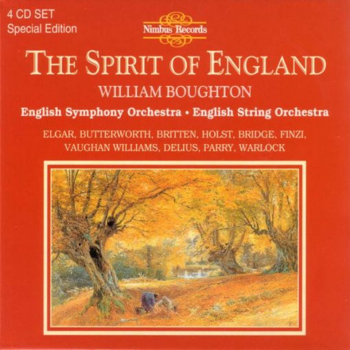 William Boughton conducting English Symphony Orchestra & English String Orchestra with Michael Bochmann, Alan Hacker, Maurice Bourgue - The Spirit Of England (4xCD, Comp, Amb) (Near Mint (NM or M-))