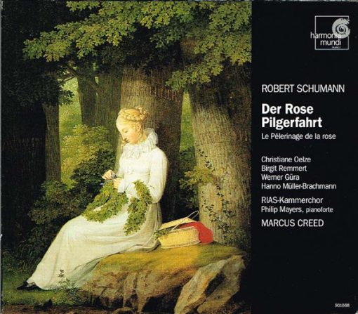 Robert Schumann : Christiane Oelze, Birgit Remmert, Werner Güra, Hanno Müller-Brachmann, RIAS-Kammerchor, Marcus Creed - Der Rose Pilgerfahrt (CD, Album, Sli) (Near Mint (NM or M-))