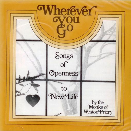 The Monks Of Weston Priory - Wherever You Go: Songs Of Openness To New Life (CD) (Near Mint (NM or M-))