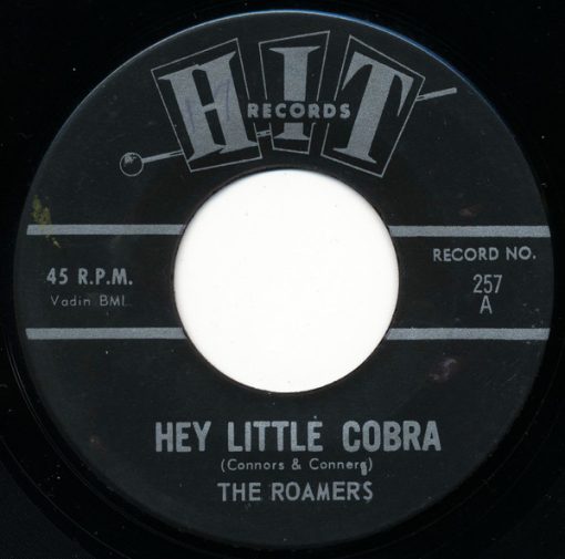 The Roamers / Ricky Dickens - Hey Little Cobra / Daisy Petal Picking (7", Single) (Very Good Plus (VG+))