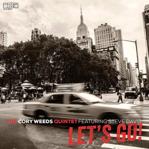 Cory Weeds Quintet Featuring Steve Davis (7) - Let's Go! (CD, Album) (Mint (M))