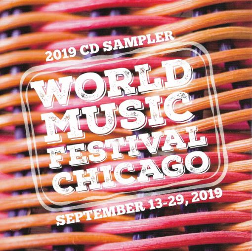 Various - World Music Festival Chicago 2019 CD Sampler (CD, Comp, Smplr) (Mint (M))