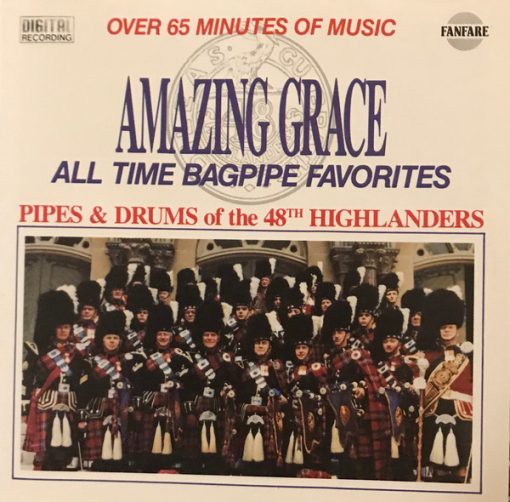 The 48th Highlanders Of Canada - Amazing Grace All Time Bagpipe Favorites (CD, Comp, Club, RE) (Near Mint (NM or M-))