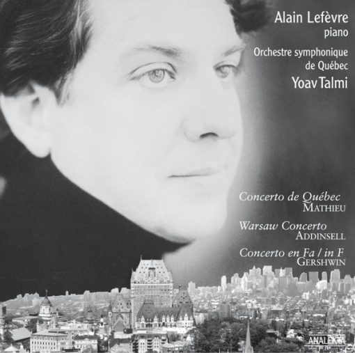 Alain Lefèvre, Orchestre Symphonique De Québec, Yoav Talmi - Concerto de Québec; Concerto de Varsovie; Concerto en fa (CD) (Near Mint (NM or M-))