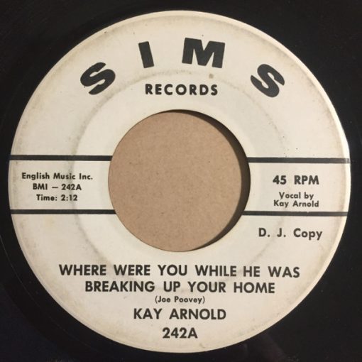 Kay Arnold - Where Were You While He Was Breaking Up Your Home / My Love Is True (7", Promo) (Very Good Plus (VG+))