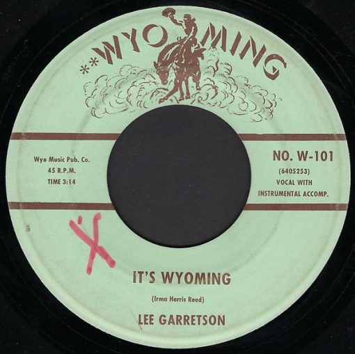 Lee Garretson - It's Wyoming / Where They Buried Post-Hole Jack (7", Single) (Fair (F))