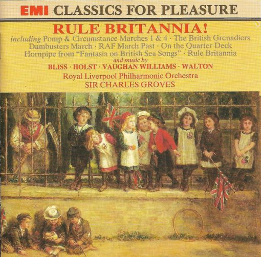 Royal Liverpool Philharmonic Orchestra, Royal Liverpool Philharmonic Choir, Sir Charles Groves - Rule Britannia (CD, Album) (Near Mint (NM or M-))