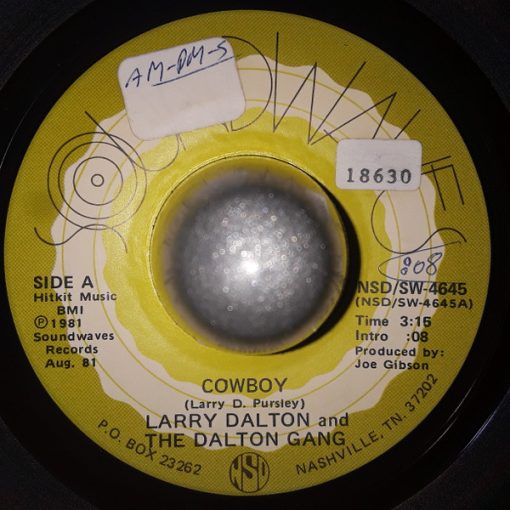 Larry Dalton And The Dalton Gang - Cowboy / Too Many Nights (7") (Very Good Plus (VG+))