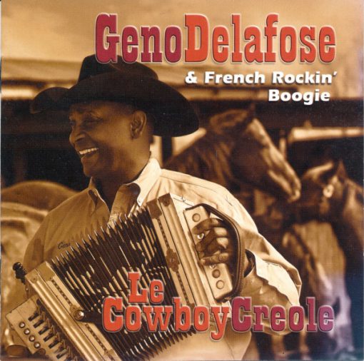 Geno Delafose And French Rockin' Boogie - Le Cowboy Creole (CD, Album) (Near Mint (NM or M-))