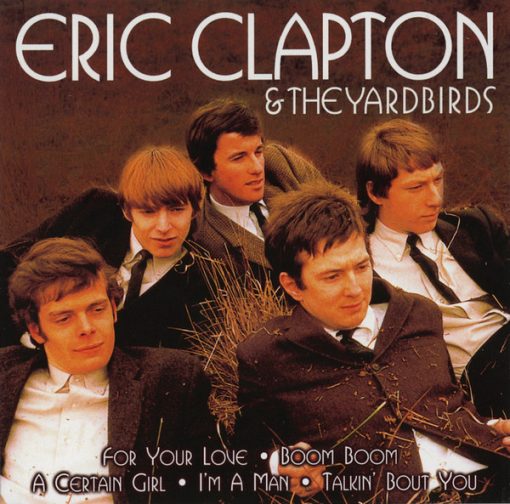 Eric Clapton & The Yardbirds - Eric Clapton & The Yardbirds (CD, Comp) (Mint (M))