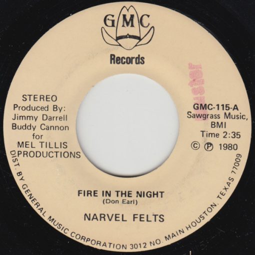 Narvel Felts - Fire In The Night (7", Single) (Very Good Plus (VG+))