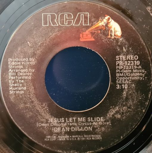 Dean Dillon - Jesus Let Me Slide (7", Single) (Very Good Plus (VG+))