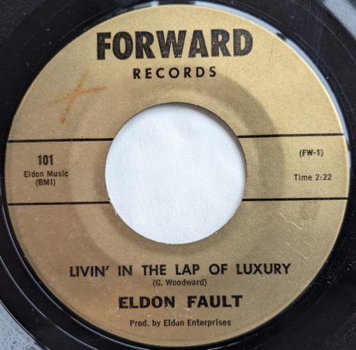 Eldon Fault - Livin' In The Lap Of Luxury (7") (Very Good Plus (VG+))