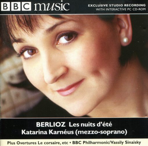 Hector Berlioz / Katarina Karnéus, BBC Philharmonic, Vassily Sinaisky - Les Nuits D'été (CD, Album, Enh) (Near Mint (NM or M-))