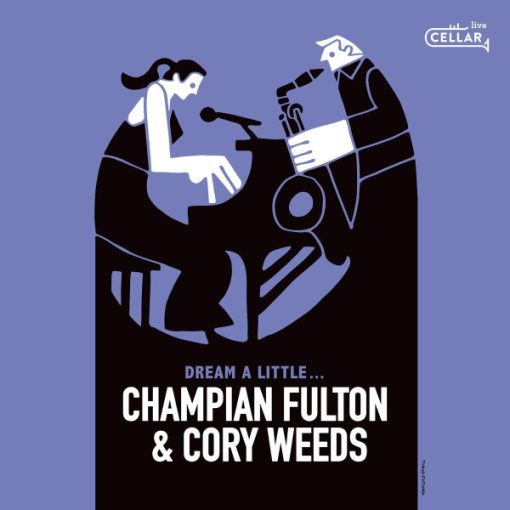 Champian Fulton, Cory Weeds - Dream A Little... (CD, Album) (Mint (M))