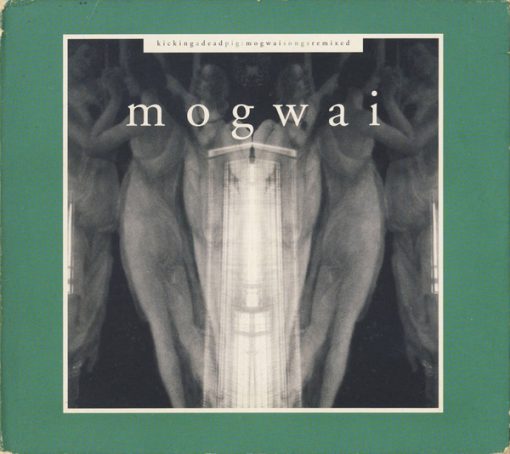 Mogwai - Kicking A Dead Pig: Mogwai Songs Remixed + Mogwai Fear Satan Remixes (CD, Album + CD, EP) (Near Mint (NM or M-))