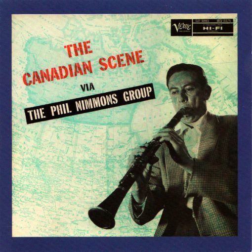 Phil Nimmons - The Canadian Scene Via The Phil Nimmons Group/Nimmons 'N' Nine (CD, Comp, RE, RM, 2-L) (Near Mint (NM or M-))