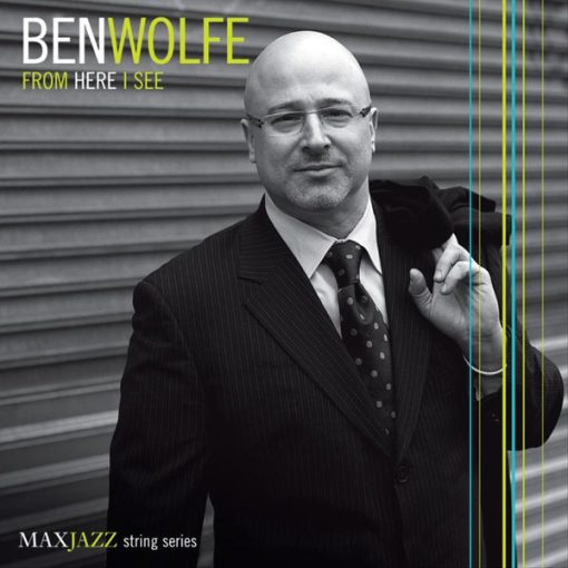 Ben Wolfe - From Here I See (CD, Album) (Mint (M))