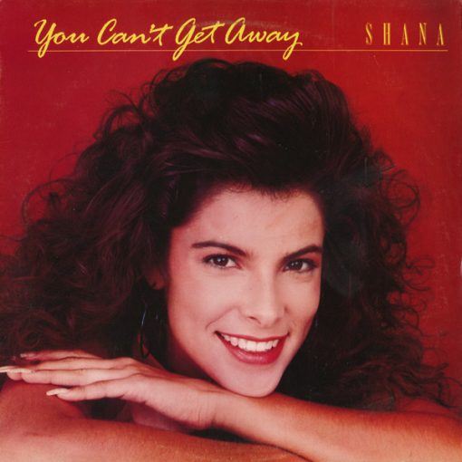 Shana - You Can't Get Away (12") (Mint (M))