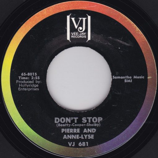 Pierre And Anne-Lyse - Don't Stop / You'll Laugh About It (7", Mon) (Near Mint (NM or M-))