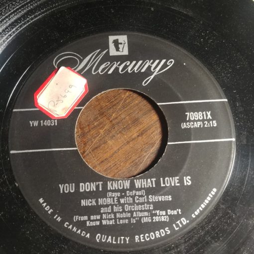 Nick Noble - You Don't Know What Love Is / The Star You Wished Upon Last Night (7") (Very Good Plus (VG+))